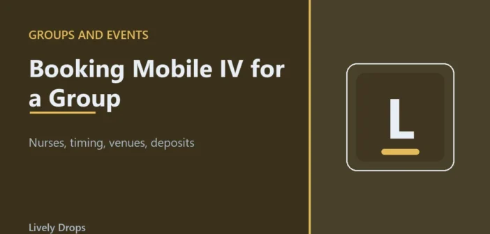 Booking Mobile IV for a Group: What to Know 1